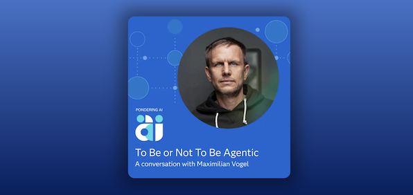 Maximilian Vogel with Kimberly Nevala on the Pondering AI podcast